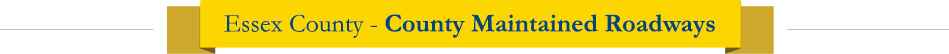 Essex County - County Maintained Roadways